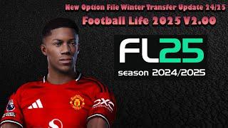 New Option File Winter Transfer Update 24/25 - Football Life 2025