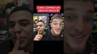 COMO COMPRAR UM XBOX DE GRAÇA #shorts