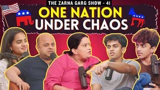 The Zarna Garg Family Podcast | Ep. 41: One Nation Under Chaos