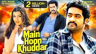 Junior NTR's - Main Hoon Khuddar | New Released South Indian Hindustani Dubbed Movie | Nagma