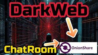 Simple Guide to Dark Web Communication and File Sharing with OnionShare