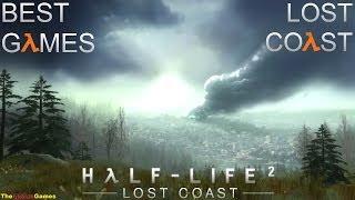 Best Games: Прохождение Half-Life 2: Lost Coast (HD) - Святая Ольга