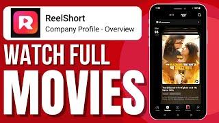 How to Watch ReelShort Full Movies for Free (New Method)