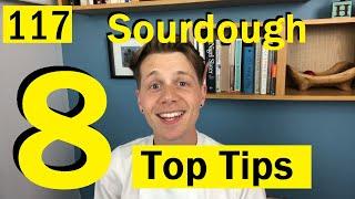 117: 8 TOP Sourdough TIPS - Bake with Jack