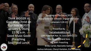 The Cathedral at St. Paul AME Church: NEW YEAR'S DAY WORSHIP EXPERIENCE - JANUARY 01, 2025