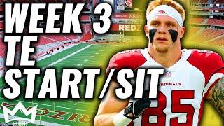 Tight Ends You MUST START and SIT in Week 3 (Every Matchup) | 2024 Fantasy Football