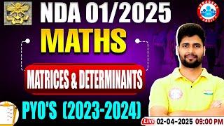 NDA 01 2025 Maths PYQ's | Matrices and Determinants | NDA Maths One Shot By Vishal Sir
