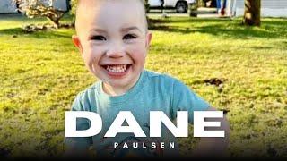 DANE PAULSEN- THEY ARE NOW FOCUSING ON THE RIVER 