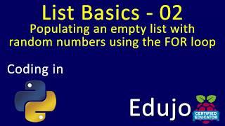 Lists - 02: Creating empty list, populating with random numbers