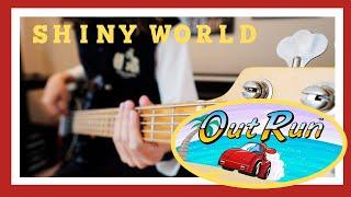 Outrun2（2006）- SHINY WORLD -【Bass cover】