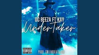 UnderTaker (feat. OG Beeza & Kay) (Afrikaans Drill)