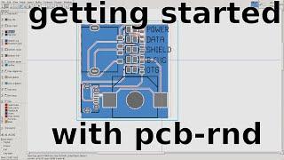 pcb-rnd: getting started