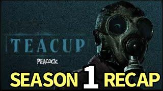 Teacup Season 1 Recap