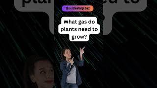 What Gas Do Plants Need to Grow? | Plant Science Quiz What gas do plants need to grow #art #funny