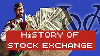 The History Of Stock Exchange