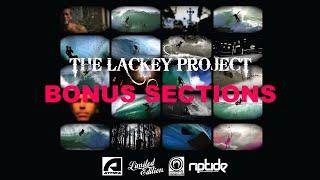 The Lackey Project | Bodyboarding | Extras