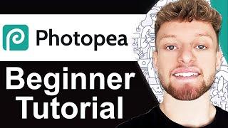 Photopea Tutorial For Beginners - Learn The Basics in 8 Minutes!