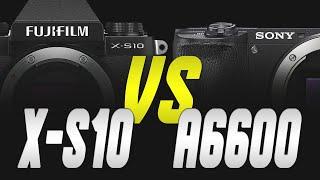 BEST Budget Camera? Fuji X-S10 vs. Sony A6600!