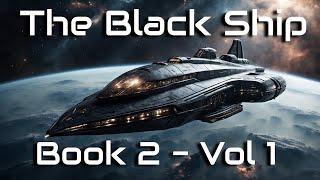 The Black Ship - Book two Volume one | HFY