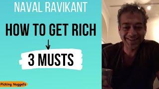 Naval Ravikant - The 3 Rules To Get Rich