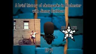 A Brief History of Skateparks in Rochester | BFS LIVE EP 71