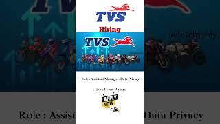  TVS Hiring Assistant Manager   Data Privacy  Apply Today! @BiteBuddy