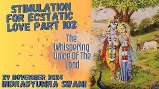 Stimulation for Ecstatic Love Part 102 - The Whispering Voice Of The Lord