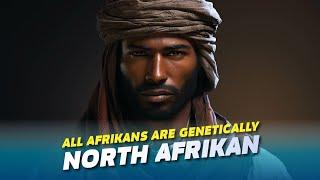 All Afrikans are Genetically North Afrikan