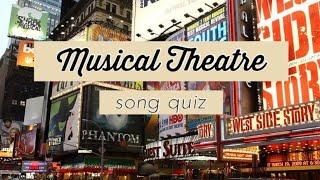 Guess the Musical- Musical Theatre/Broadway Song Quiz Part 1