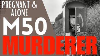 The Distressing Case of Marie Wilks - The M50 Murder