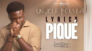 Jonathan C. Gambela - Piqué (audio+paroles)