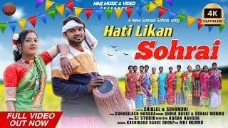 HATI LIKAN SOHRAI | FULL VIDEO | NEW SANTHALI SOHRAI VIDEO 2024 | SHAUL BASKI | SHIBLAL & SONAMUNI