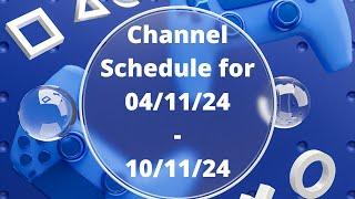 A Different Schedule to Normal, Soldierboy's YouTube Channel Schedule For 04/11/24 - 10/11/24