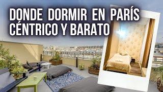 Dónde Dormir en París - Céntrico & Barato - Opinión de Profesional en Turismo