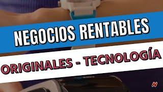 10 ideas de negocios rentables originales y tecnológicos