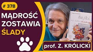 MĄDROŚĆ pozostawia ślady - prof. Zbigniew KRÓLICKI - audiobook - fragment