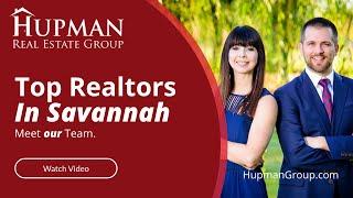 Top Realtor Savannah, Ga - Meet the Hupman Group Real Estate Team