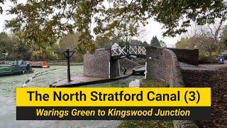 The North Stratford Canal (Part 3): Bridge 19 (Warings Green) to Kingswood Junction