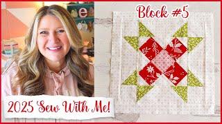  2025 Sew With Me Block #5 | (Beginner-Friendly Quilt Block and Cross Stitch of the Month!)