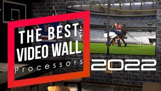 The Best Video Wall Processors for Any TV 2022