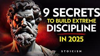 9 (Stoic) Secrets to Build EXTREME DISCIPLINE | STOICISM