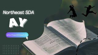 AY | January 25, 2025 | Northeast SDA Church