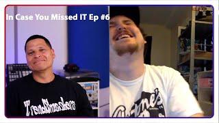 In Case You Missed IT Ep #6 Ben Buck