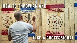 How To Throw An Axe (Like A Pro)