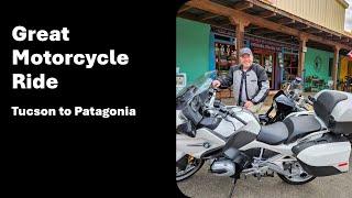 Great Motorcycle Rides in Arizona- Tucson to Patagonia on a BMW R1200RT