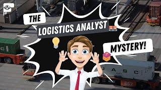  The Job You've Been Waiting For: Meet Logistics Analysts!