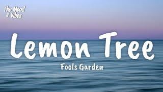 Fools Garden - Lemon Tree (Lyrics)