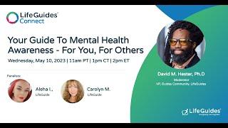 LifeGuides Connect Event - Your Guide To Mental Health Awareness - For You, For Others - May 2023