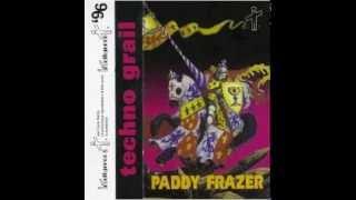 Dj Paddy Frazer - Techno Grail - 1996 - Side A