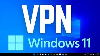 How to Connect to a VPN in Windows 11 (2 Easy Ways)